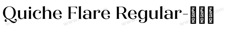 Quiche Flare Regular字体转换